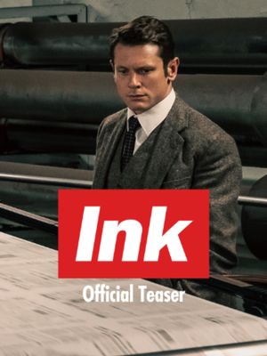 They broke the news. INK – from Academy and BAFTA award winning director Danny Boyle. Starring Jack O'Connell, Guy Pearce and Claire Foy. Only in cinemas January 8th.