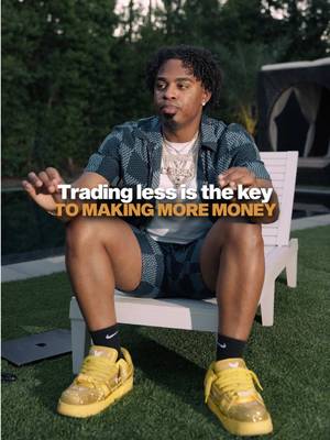 The biggest lie in trading is that you need to trade more to make more.