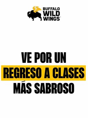Que el ánimo no caiga por el #RegresoaClases. Ven por levantar los ánimos con unas alitas. 🍗🔥🔥 #BuffaloWildWings #VePorTodo