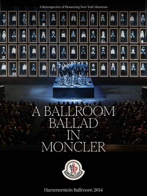 A Ballroom Ballad, 2014. ​ Discover the New York in Moncler retrospective on moncler.com. #Moncler #NYinMoncler