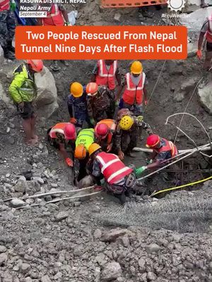 Nine days after devastating floods struck Nepal, rescuers pulled two workers alive from a hydropower tunnel buried in mud and debris.