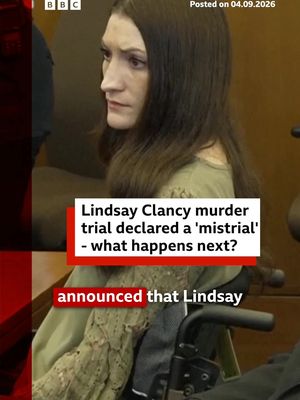 What does a mistrial mean, and what could happen next after the murder trial of Lindsay Clancy? #LindsayClancy #US #News #BBCNews