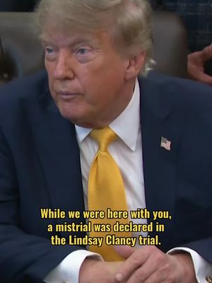 President Donald Trump commented on Lindsay Clancy's murder trial for the first time Friday afternoon, calling it "a shame" and "a horrible tragedy" after learning about the mistrial. "It's hard not to follow it, it's on TV," the president said. "I assume there will be another trial." "Look, she did a horrible, horrible thing, but you'll find out what the price to pay is - mental institution or jail," Trump told reporters. "I guess they're going to go through another trial. It's too bad."