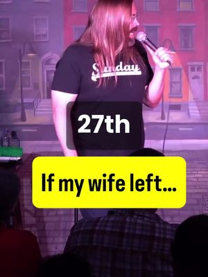 If my wife left me… #comedy #standup 