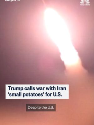 President Trump called the conflict with Iran "small potatoes," adding the U.S. was now protecting oil tankers from Iranian attacks in the Strait of Hormuz.