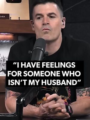There’s going to be people for the rest of time that you’re attracted to. That has no impact unless you allow it to on your marriage. Think of feelings as lights on a dashboard, not the problem itself, but pointing towards something. If you looked at your feelings like that, what would they tell you? Delony
