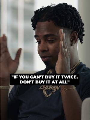 He took Jay-Z’s advice seriously: if you can’t afford it twice, you can’t afford it.