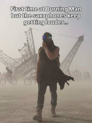 First and last time at Burning Man