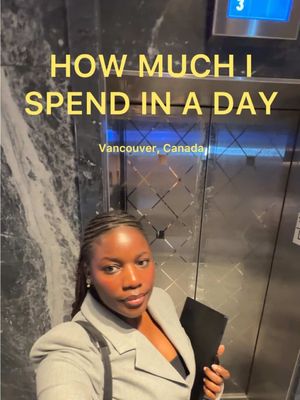 I don’t spend this much everyday. Everyday is different. How much I spend in a day #corporate #financetips #Vlog #vancouver #canada 