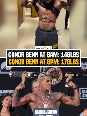 Real or nah? Conor Benn's video shows he rehydrated up 4 weight classes in less than 24 hours 😲 #GarciaBenn