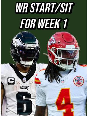 WRs TO START & SIT IN WEEK 1 #fantasyfootball #fantasyfootballtips #fantasyfootballadvice #nflfantasy #raiderswalterpicks 