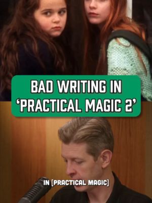 It’s hard to forgive the poor writing in ‘Practical Magic 2’.