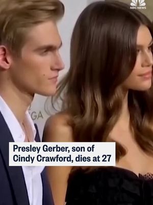 Presley Gerber, the son of supermodel Cindy Crawford, died Sunday, a family representative said in a statement.