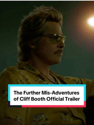 Watch the official trailer for The Further Mis-Adventures of Cliff Booth, starring Brad Pitt, directed by David Fincher, and written by Quentin Tarantino. In IMAX November 25. #movietok #trailer #movie #onceuponatimeinhollywood #film 