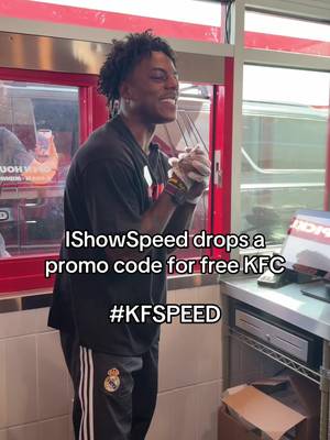 use promo code KFSPEED to redeem a free bucket on @IShowSpeed 🙏 