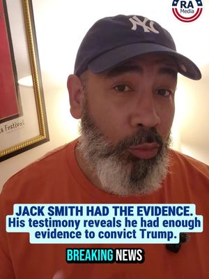 JACK SMITH HAS THE EVIDENCE. His testimony reveals he had enough evidence to convict Trump.
 
 Follow @ReallyAmericanMedia for more.