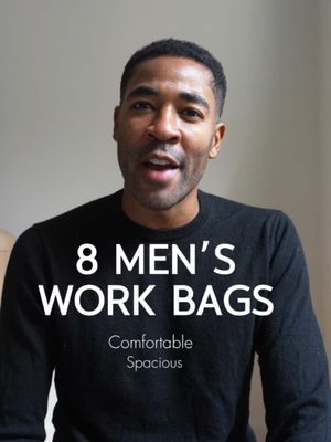 Must have work bags! My Top 8 #workbag #fashion #mensfashion #bag #workessentials 