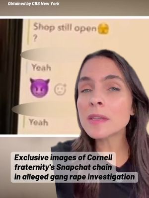 A former Cornell University student is suing the Ivy League school and seven members of the Chi Phi fraternity, alleging they gang raped her in October 2024. CBS News New York has exclusively obtained additional video of the fraternity's group Snapchat conversation from the night "Jane Doe" claims she was drugged and raped inside the fraternity house. Allegations that at least two the accused students have denied through their attorneys. This comes as the Tompkins County district attorney said he's reopening the investigation, but also said the woman's original statement to Cornell police does not match the lawsuit's allegations. #cornell #cornelluniversity 