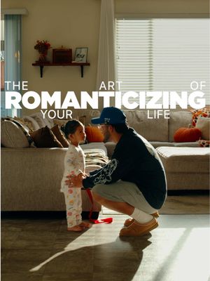 How to romanticize your life.. full video in bio🎞️ #dadlife #Vlog 
