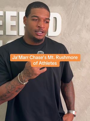 Who’s on Ja’Marr Chase’s Mount Rushmore of athletes? #jamarrchase #rankings #athletes 