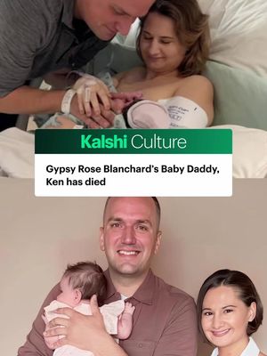 Gypsy Rose’s Baby Daddy has passed away. RIP Ken #gypsyrose #gypsyroseblanchard 