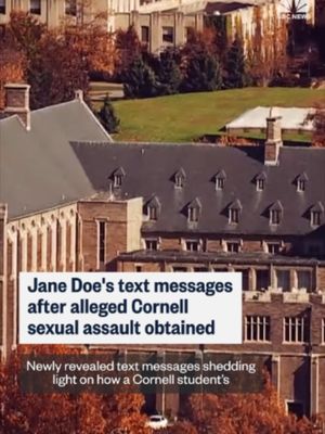 The text messages exchanged between Jane Doe and some of the men accused in her lawsuit shed light on how her understanding of her night at the University of Cornell Chi Phi fraternity house in 2024 appeared to evolve.
