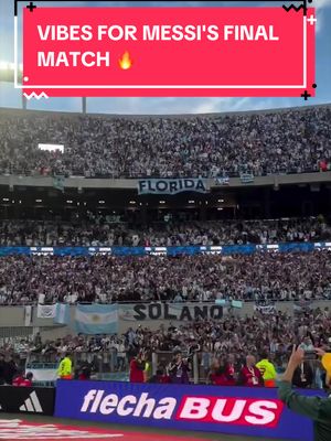 The energy at El Estadio Monumental for Lionel Messi's final match for Argentina is INCREDIBLE 🙌 (via: X/FootballBenin)