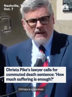 Christa Pike's lawyer called on the Tennessee governor to commute her death sentence, asking, "How much suffering is enough?" after a failed execution attempt.