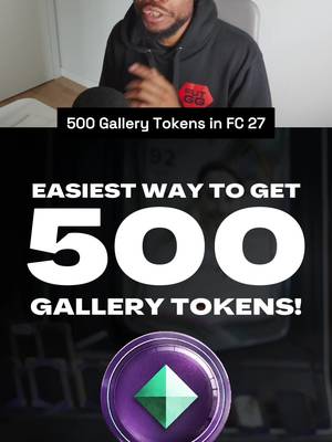 EASIEST way to get 500 Gallery Tokens in FC 27