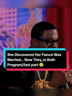 She Discovered Her Fiancé Was Married... Now They_re Both Pregnant#TonightsConversation #Infidelity #Marriage #BlendedFamilies #TrustIssues 