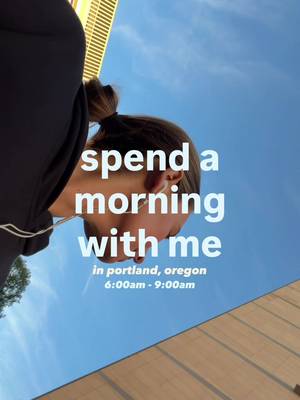 spend a morning with me in portland🤸🏼‍♀️ #morningroutine #portland #cozy #lifeinyour20s #wellness