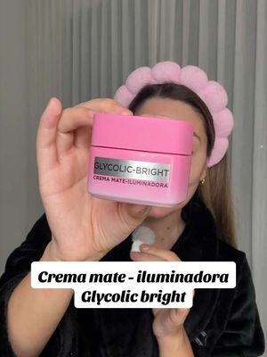 Una crema mate pero iluminadora al mismo tiempo, lo que muchos buscamos 🫰🏻 @L’Oréal Paris  #lorealparis #skincare  #glycolicbrightpeeling  #glycolicbrightglow 