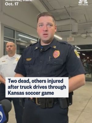 A 6-year-old boy and 35-year-old man were killed, and 10 others were injured, when a woman drove a truck through a youth soccer game at a city sports complex in Wichita, Kansas, Saturday afternoon, police said.
