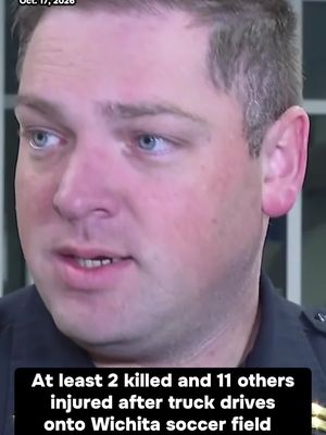 At least two people were killed, and 11 were injured after a truck drove onto a soccer field Saturday in Wichita, Kansas, authorities said. A 6-year-old boy and a 35-year-old man were killed during a soccer game at Stryker Soccer Complex, said Aaron Moses, a captain and executive officer with the Wichita Police Department. Eleven people were transported to local hospitals with injuries that were not life-threatening, ranging in age from 5 years old to 68 years old, Moses said at a news conference.