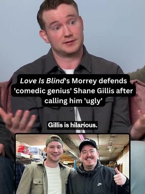 While 'Love Is Blind' season 11 filmed more than a year ago, contestant Morrey’s reference to Shane Gillis hits different after the comedian's controversial 'Saturday Night Live' monologue. “I didn’t pick the timing," Morrey tells EW of his remarks in the pods that used Gillis as an example of "ugly guys with hot girlfriends." He might not have the highest regards for the comic's looks, but Morrey says he considers Gillis a "comedic genius" and anyone who thinks the 'Tires' star isn't funny, is "just coming from a place of hate." #LoveIsBlind #LIB #ShaneGillis #SNL #Comedy