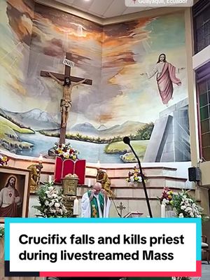 A wooden crucifix fell from a wall and crushed a priest against the pulpit during a livestreamed Mass in the Ecuadorian city of Guayaquil. Rev. Patricio Alfredo Sánchez Molinari died Saturday, the Archdiocese of Guayaquil announced. #ecuador #guayaquil 