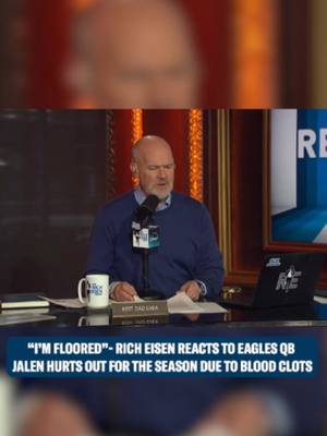“I’m Floored”, Rich Reacts to Eagles QB Jalen Hurts Out for the Season Due to Blood Clots #nflfootball #philadelphiaeagles #jalenhurts