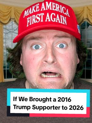 If We Brought a 2016 Trump Supporter to 2026 #comedy #funny #trump #maga #2016 