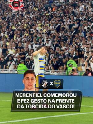 BOCA ELIMINA VASCO NA SUL-AMERICANA! Em pleno Maracanã, o gigante clube argentino vence o Vasco por 3 a 1, com gols de Di Lollo, Merentiel e Paredes. Assim foi o gol de Merentiel! #SulAmericanaNaESPN #tiktokesportes #futebol #boca juniors #vasco