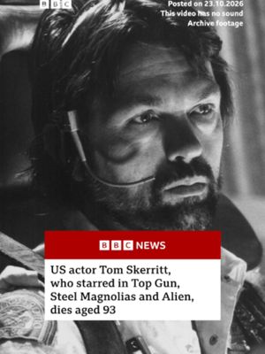 In a six-decade career, Tom Skerritt took on film and TV roles, starring in Alien, Steel Magnolias, A River Runs Through It, and the TV series Picket Fences. #TomSkerritt #Hollywood #Alien #BBCNews