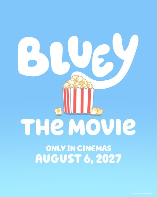 Hooray! The all-new feature length Bluey movie is coming only to cinemas on August 6, 2027! 