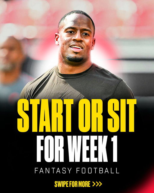 Here's your Start or Sit List for Week 1 Fantasy Football: 