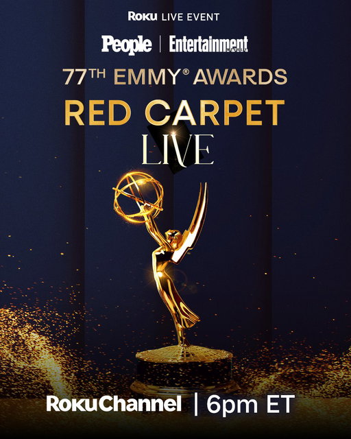 Join us at the #Emmys red carpet! Stream the @people &amp; @EW Red Carpet Live: 77th Emmy® Awards free tonight on the Roku Channel. Coverage begins at 6pm ET. 