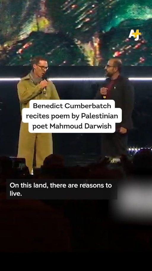 “She was known as Palestine. She forevermore will be known as Palestine.” 

Benedict Cumberbatch recited this poem by iconic Palestinian poet Mahmoud Darwish. 