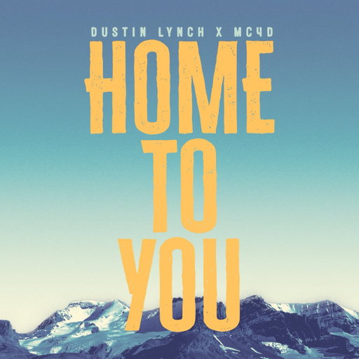 “Home To You” OUT NOW. 
https://dustinlynch.lnk.to/hometoyou 