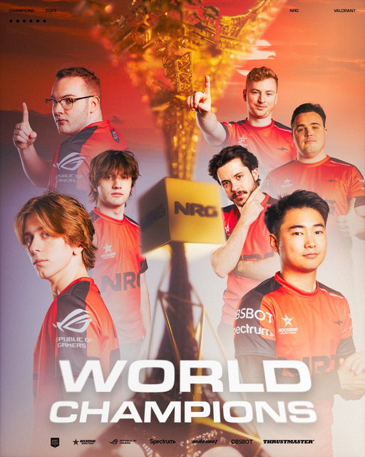 THIS IS WHAT IT WAS ALL FOR

THIS ONE SINGLE MOMENT

NRG ARE YOUR VALORANT WORLD CHAMPIONS. 