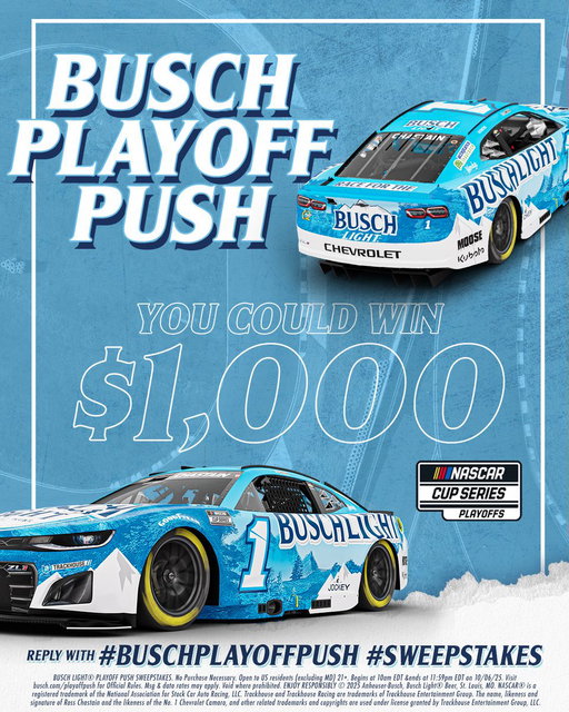 YOU COULD WIN $1K!​​

We’re toasting to every round during the #NASCARPlayoffs with a chance to win!​

REPLY with #BuschPlayoffPush and #Sweepstakes for the chance to WIN $1K! Don’t forget to check back after each round for more opportunities to win! 