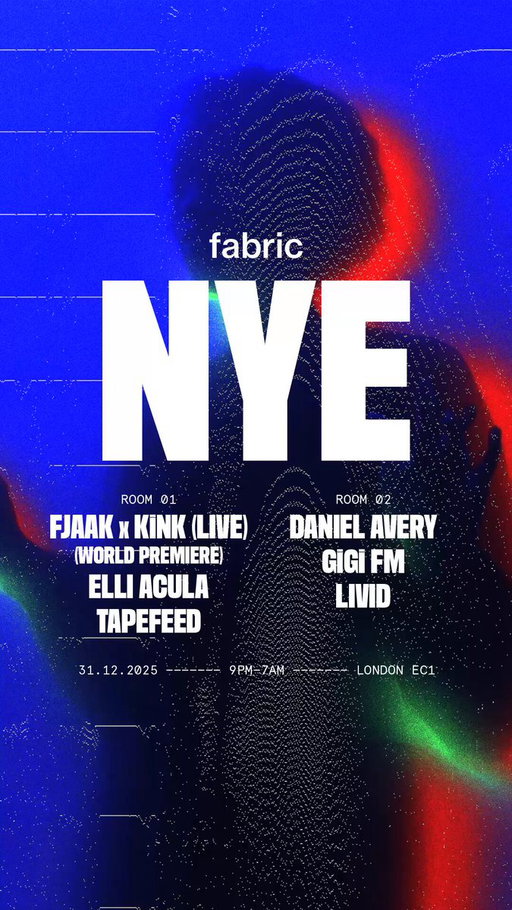 This New Year’s Eve, FJAAK and KiNK join forces for the first-ever live show together — an exclusive, hardware-driven performance of pure improvisation.

Joining them are some familiar Farringdon faces, including Daniel Avery, Elli Acula, GiGi FM, Tapefeed & debut for Livid.

The only place to experience it is here at fabric, this NYE.