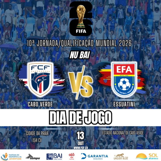 𝗗𝗜𝗔 𝗗𝗘 𝗝𝗢𝗚𝗢

🏆 10.ª Jornada de qualificação Mundial 2026 - Grupo D
🗓️ 13 de Outubro 
📍 Cidade da Praia
🏟️ Estádio Nacional
🕕 15h00
⚽ Cabo Verde 🇨🇻 🆚 🇸🇿 Eswatini 

https://t.co/UZCpdeWV8z 
-----
#FIFAWorldCup | #FIFAWorldCup2026 | #CaboVerde | #TubarõesAzuis | 