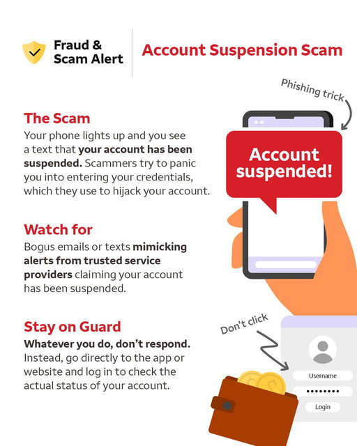 Got an account suspension alert? Don’t panic and slow it down. Scammers are counting on you to act without thinking twice.

#BanksNeverAskThat 